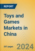 Toys and Games Markets in China- Product Image