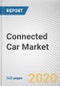 Connected Car Market by Technology, Connectivity Solution, Service and End Use and Aftermarket: Global Opportunity Analysis and Industry Forecast, 2020-2027 - Product Thumbnail Image