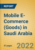 Mobile E-Commerce (Goods) in Saudi Arabia- Product Image