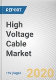 High Voltage Cable Market by Installation and End User: Global Opportunity Analysis and Industry Forecast, 2020-2027- Product Image