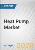 Heat Pump Market by Type and Application: Global Opportunity Analysis and Industry Forecast, 2019-2026- Product Image