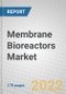 Membrane Bioreactors: Global Markets - Product Thumbnail Image