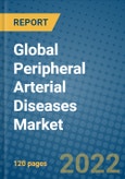 Global Peripheral Arterial Diseases Market Research and Forecast, 2022-2028- Product Image
