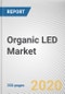 Organic LED Market by Product Type, Technology and End Use: Global Opportunity Analysis and Industry Forecast, 2020-2027 - Product Thumbnail Image
