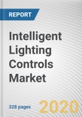 Intelligent Lighting Controls Market by Type, Connectivity Type and Application: Global Opportunity Analysis and Industry Forecast, 2020-2027- Product Image