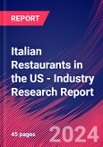Italian Restaurants in the US - Industry Research Report- Product Image