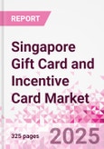 Singapore Gift Card and Incentive Card Market Intelligence and Future Growth Dynamics (Databook) - Q1 2025 Update- Product Image
