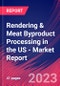 Rendering & Meat Byproduct Processing in the US - Industry Market Research Report - Product Image