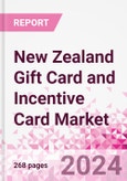New Zealand Gift Card and Incentive Card Market Intelligence and Future Growth Dynamics (Databook) - Q1 2024 Update- Product Image