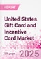 United States Gift Card and Incentive Card Market Intelligence and Future Growth Dynamics (Databook) - Market Size and Forecast - Q2 2023 Update - Product Thumbnail Image