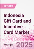 Indonesia Gift Card and Incentive Card Market Intelligence and Future Growth Dynamics (Databook) - Q1 2025 Update- Product Image