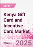 Kenya Gift Card and Incentive Card Market Intelligence and Future Growth Dynamics (Databook) - Q1 2024 Update- Product Image