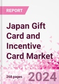 Japan Gift Card and Incentive Card Market Intelligence and Future Growth Dynamics (Databook) - Market Size and Forecast - Q2 2023 Update- Product Image