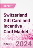 Switzerland Gift Card and Incentive Card Market Intelligence and Future Growth Dynamics - Q1 2022 Update- Product Image