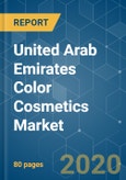 United Arab Emirates Color Cosmetics Market - Growth, Trends, and Forecast (2020 - 2025)- Product Image
