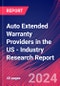 Auto Extended Warranty Providers in the US - Industry Research Report - Product Image
