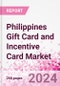 Philippines Gift Card and Incentive Card Market Intelligence and Future Growth Dynamics (Databook) - Q1 2022 Update - Product Image