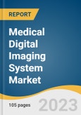 Medical Digital Imaging System Market Size, Share & Trends Analysis Report By Type (X-ray, MRI, Ultrasound, CT, Nuclear Imaging), By Technology (2D, 3D/4D), By Region, And Segment Forecasts, 2023 - 2030- Product Image