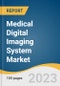 Medical Digital Imaging System Market Size, Share & Trends Analysis Report By Type (X-ray, MRI, Ultrasound, CT, Nuclear Imaging), By Technology (2D, 3D/4D), By Region, And Segment Forecasts, 2023 - 2030 - Product Image