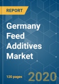 Germany Feed Additives Market - Growth, Trends and Forecasts (2020 - 2025)- Product Image