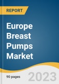 Europe Breast Pumps Market Size, Share & Trends Analysis Report By Product (Open System, Closed System), By Technology (Manual, Electric), By Application, By Region, And Segment Forecasts, 2023 - 2030- Product Image
