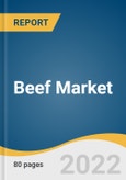 Beef Market Size, Share & Trends Analysis Report by Cut (Brisket, Shank, Loin), by Slaughter Method (Kosher, Halal), by Region (North America, Europe, Asia Pacific, Central & South America, MEA), and Segment Forecasts, 2022-2030- Product Image