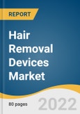 Hair Removal Devices Market Size, Share & Trends Analysis Report by Product (Laser Devices, Intense Pulse Light Devices), by End Use (Beauty Clinics, Dermatology Clinics, Home Use), and Segment Forecasts, 2022-2030- Product Image