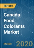 Canada Food Colorants Market- Growth, Trends, and Forecasts (2020 - 2025)- Product Image