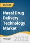 Nasal Drug Delivery Technology Market Size, Share & Trends Analysis Report By Dosage Form, By Container Type, By Therapeutic Application, By Distribution Channel, By Region, And Segment Forecasts, 2023 - 2030 - Product Thumbnail Image