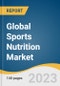Global Sports Nutrition Market Size, Share & Trends Analysis Report by Product Type (Sports Drink, Sports Supplements, Sports Food), by Distribution Channel (E-commerce, Brick and Mortar), by Region, and Segment Forecasts, 2021-2028 - Product Image