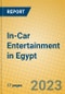 In-Car Entertainment in Egypt - Product Image