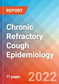 Chronic Refractory Cough (CRC) - Epidemiology Forecast - 2032- Product Image