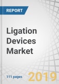 Ligation Devices Market by Product (Hand-held Instruments, Accessories), Procedure (Minimally Invasive & Open Surgery), Application (Gynaecology, GIT, Cardiothoracic, Urology), End User (Hospital, Nursing Homes) - Global Forecast to 2024- Product Image