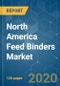 North America Feed Binders Market - Growth, Trends and Forecasts (2020 - 2025) - Product Thumbnail Image