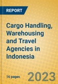 Cargo Handling, Warehousing and Travel Agencies in Indonesia: ISIC 63- Product Image