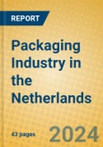 Packaging Industry in the Netherlands- Product Image
