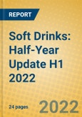 Soft Drinks: Half-Year Update H1 2022- Product Image