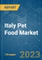 Italy Pet Food Market - Growth, Trends, COVID-19 Impact, and Forecasts (2022 - 2027) - Product Image