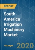 South America Irrigation Machinery Market - Growth, Trends & Forecast (2020 - 2025)- Product Image