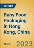 Baby Food Packaging in Hong Kong, China- Product Image