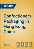 Confectionery Packaging in Hong Kong, China- Product Image