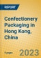Confectionery Packaging in Hong Kong, China - Product Image
