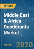 Middle East & Africa Deodorants Market - Growth, Trends, and Forecast (2020 - 2025)- Product Image