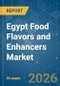 Egypt Food Flavors and Enhancers - Market Share Analysis, Industry Trends & Statistics, Growth Forecasts (2026-2031) - Product Image