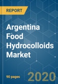 Argentina Food Hydrocolloids Market - Growth, Trends, and Forecast (2020 - 2025)- Product Image