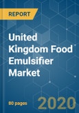 United Kingdom Food Emulsifier Market - Growth, Trends and Forecasts (2020 - 2025)- Product Image