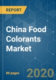 China Food Colorants Market - Growth, Trend and Forecast (2020 - 2025)- Product Image