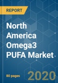 North America Omega3 PUFA Market Growth, Trends and Forecasts (2020 - 2025)- Product Image