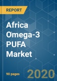 Africa Omega-3 PUFA Market- Growth, Trends, and Forecast (2020 - 2025)- Product Image