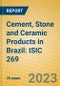 Cement, Stone and Ceramic Products in Brazil: ISIC 269 - Product Image